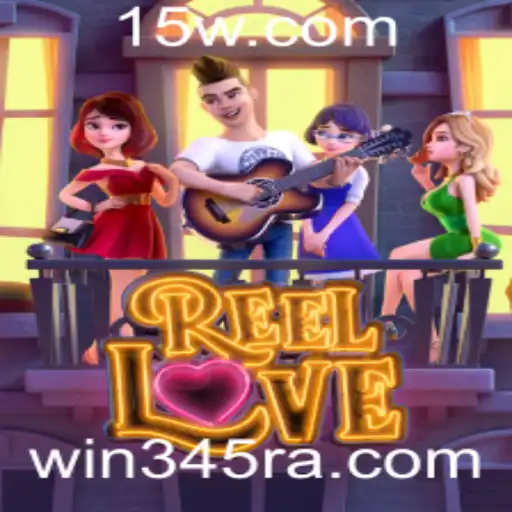 Explore o Mundo de ReelLove: Aventura e Emoção com win345